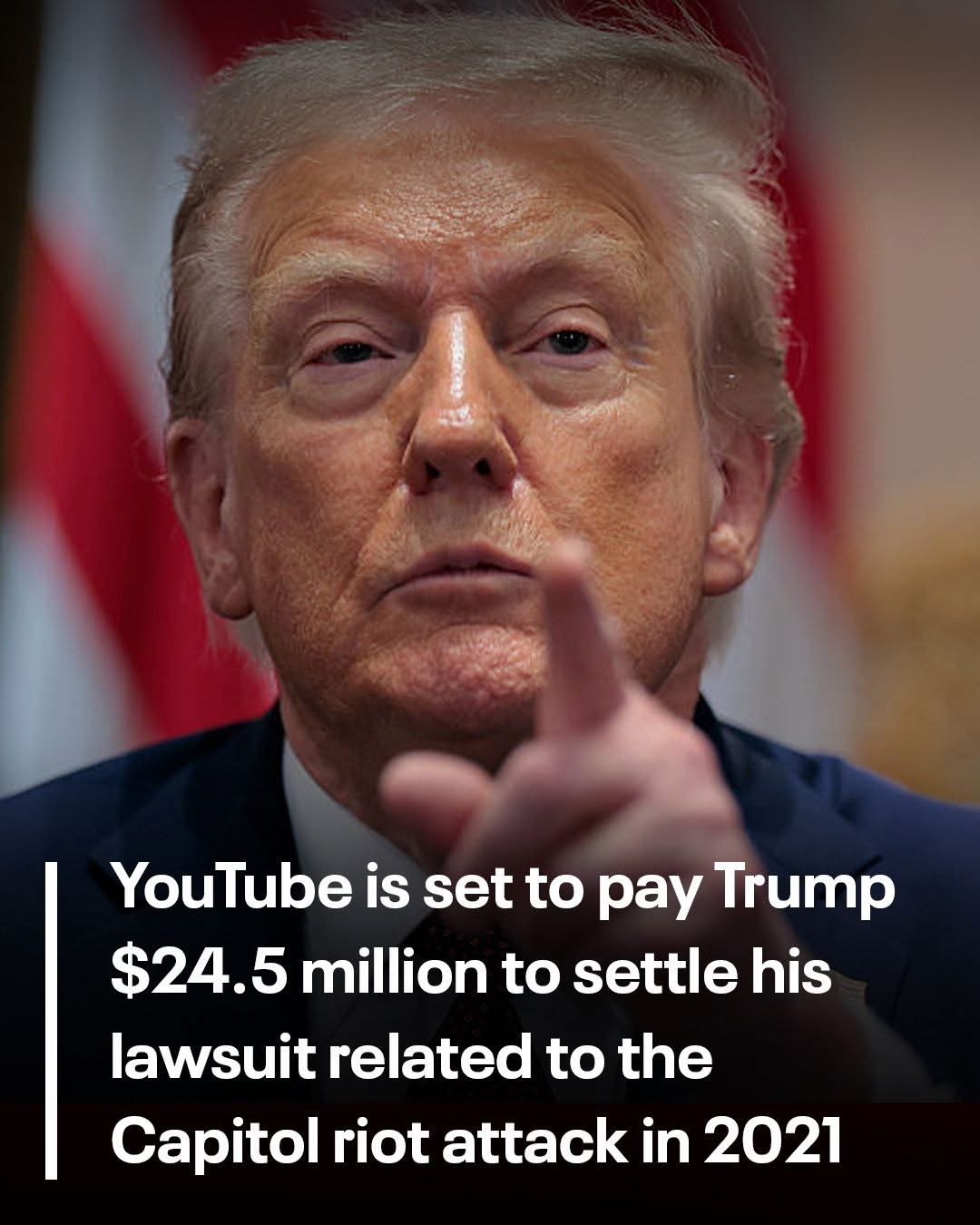 YouTube to Pay $24.5 Million to Settle Trump’s Lawsuit Over Jan. 6 Suspension